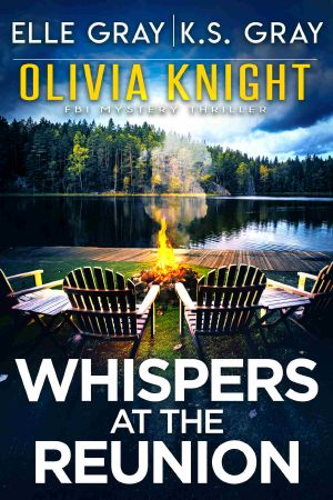 [Olivia Knight 13] • Whispers at the Reunion